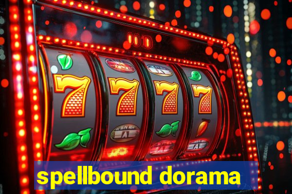 spellbound dorama